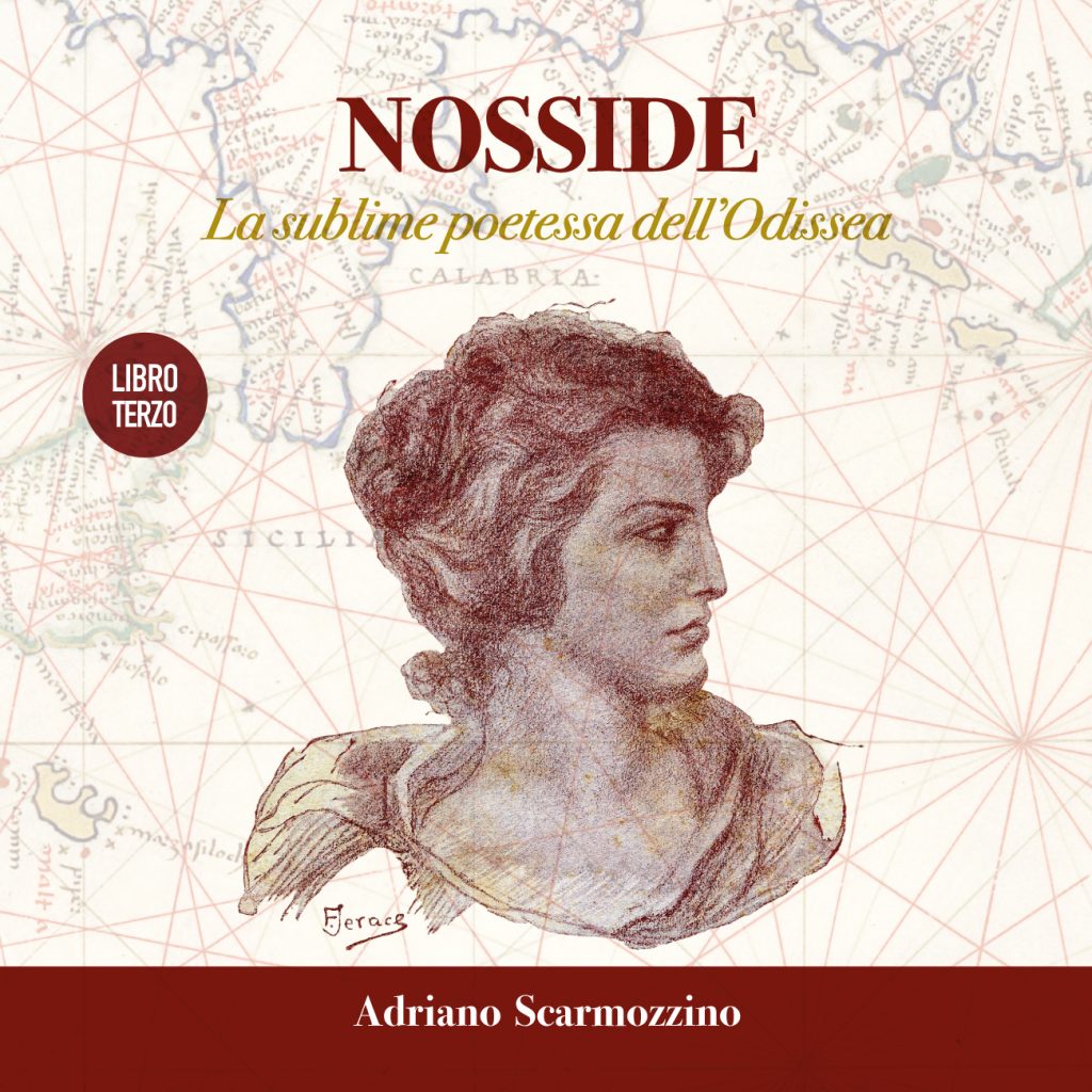 NOSSIDE La sublime poetessa dell’Odissea / Libro Terzo